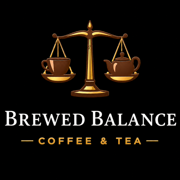 Brewed Balance (Coffee & Tea)